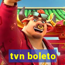 tvn boleto